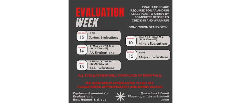 Evaluations Start on Wednesday!